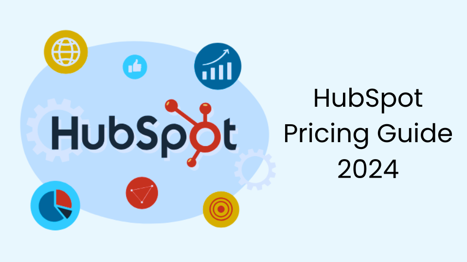 HubSpot Pricing Guide 2024