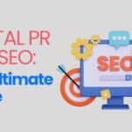 Illustration of a person holding a magnifying glass next to a computer screen with the word "SEO", surrounded by marketing icons. Text reads: “Digital PR for SEO: The Ultimate Guide