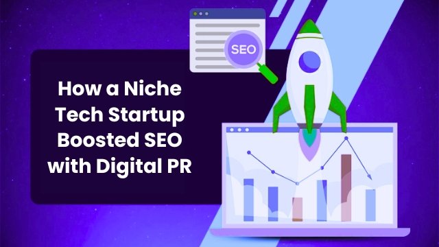 Rocket launching from a laptop screen displaying bar charts and graphs, with SEO elements like a magnifying glass over a web document. Text reads: “How a Niche Tech Startup Boosted SEO with Digital PR.”